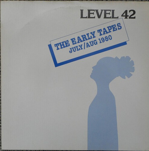 Level the early tapes - level,